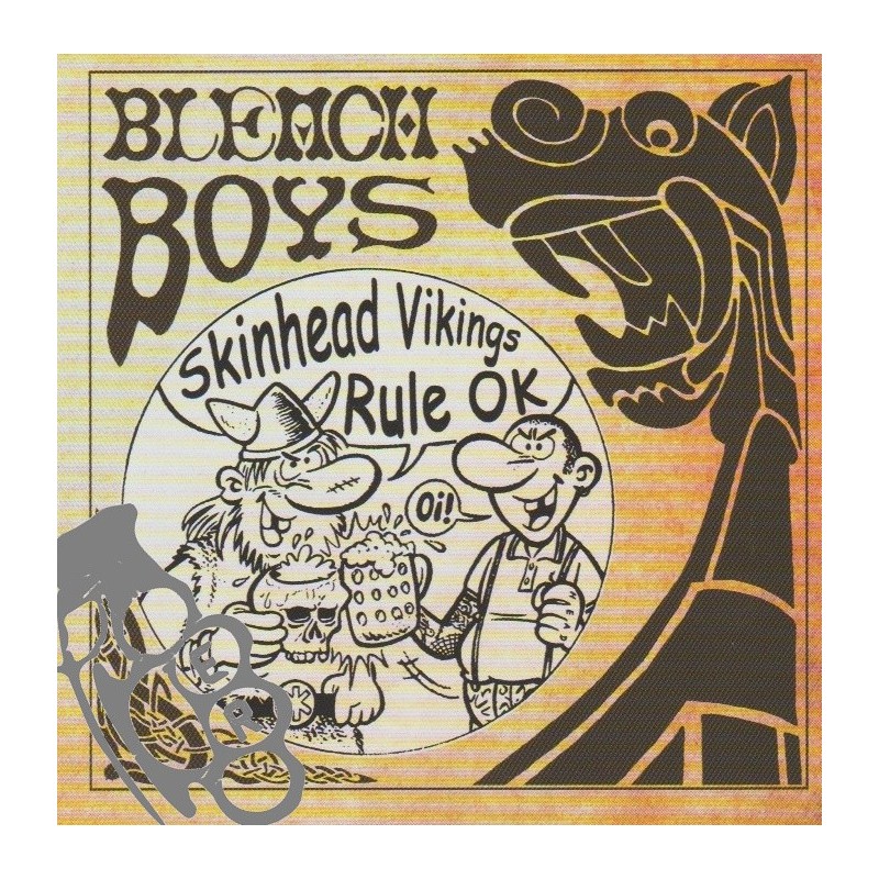 Bleach Boys - Skinhead Vikings Rule Ok
