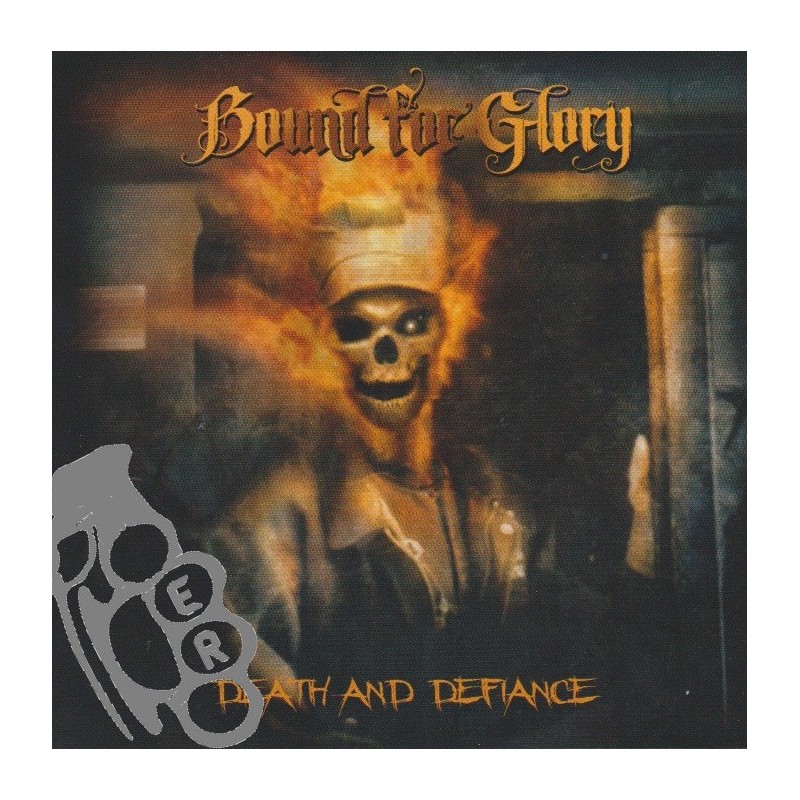 Bound For Glory - Death And Defiance