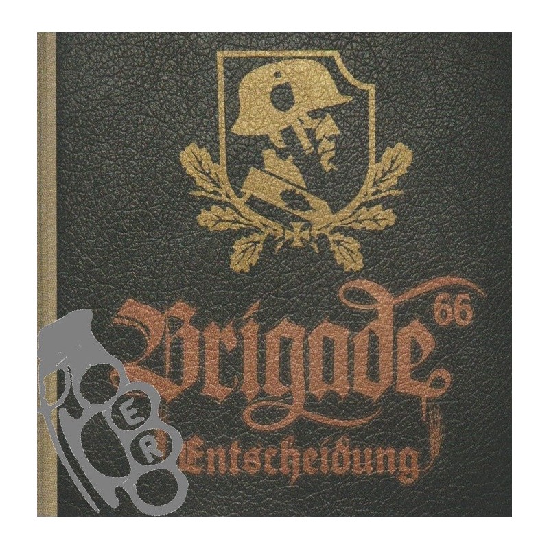 Brigade 66 - Entscheidung