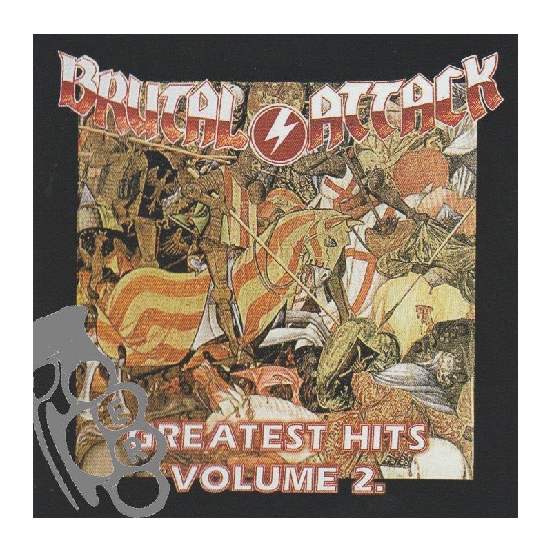 Brutal Attack - Greatest Hits Volume 2.