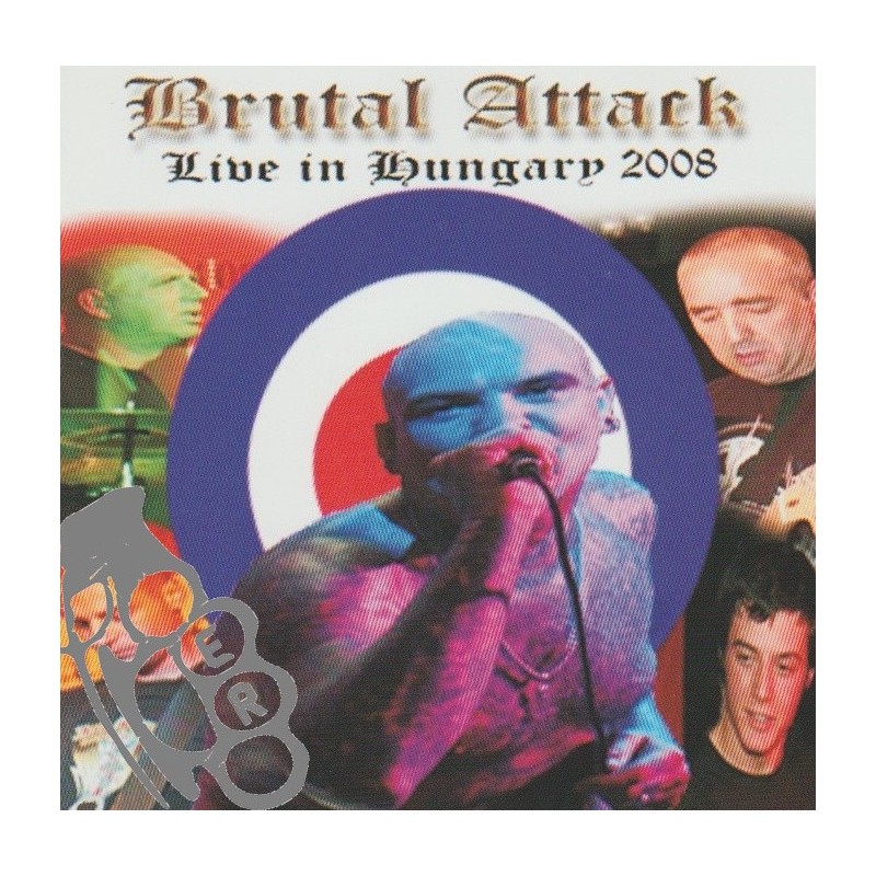 Brutal Attack - Live In Hungary 2008