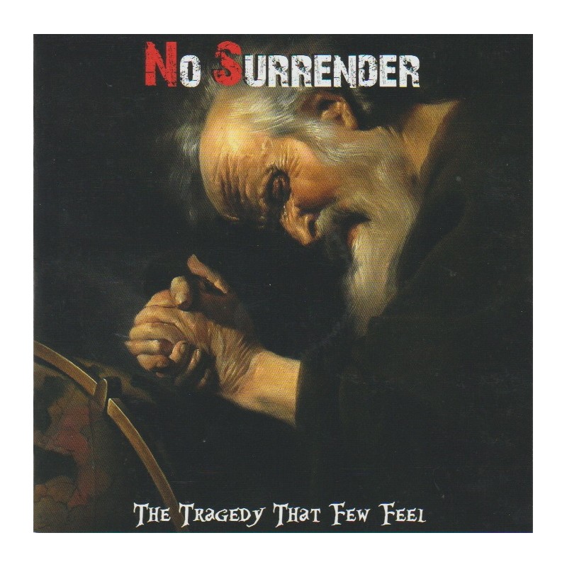 No Surrender - The Tragedy That Few Feel