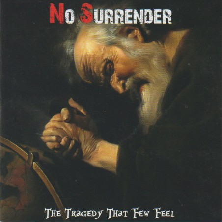 No Surrender - The Tragedy That Few Feel