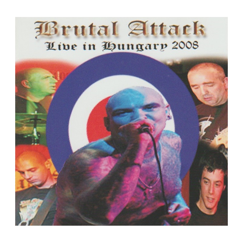 Brutal Attack - Live In Hungary 2008