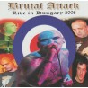 Brutal Attack - Live In Hungary 2008