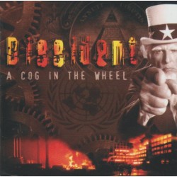 Dissident - A Cog In The Wheel