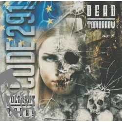 Code 291 – Tolerant Today, Dead Tomorrow