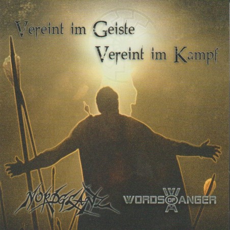 Nordglanz / Words Of Anger - Vereint Im Geiste - Vereint Im Kampf Teil 2