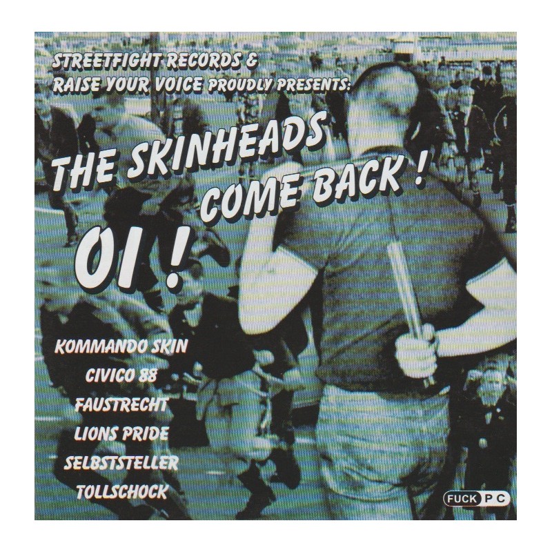 The Skinheads Come Back!