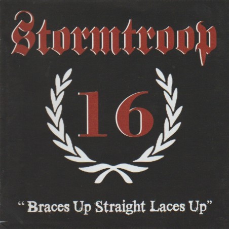 Stormtroop 16 - Braces Up Straight Laces Up