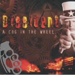 Dissident - A Cog In The Wheel