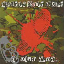 Disturbed Mother Fucker - ...Oi! Aint Dead...