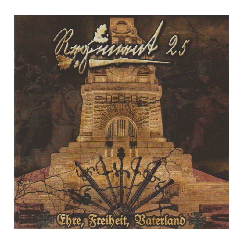 Regiment 25 - Ehre, Freiheit, Vaterland