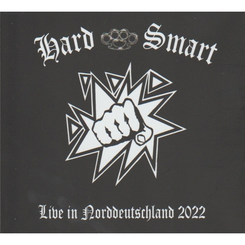 Hard & Smart - Live And Loud!! Live In Norddeutschland 2022