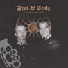 Frei & Stolz - Wir Sind Frei Und Stolz