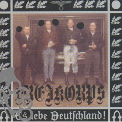 Freikorps - Raritäten (Es Lebe Deutschland!)