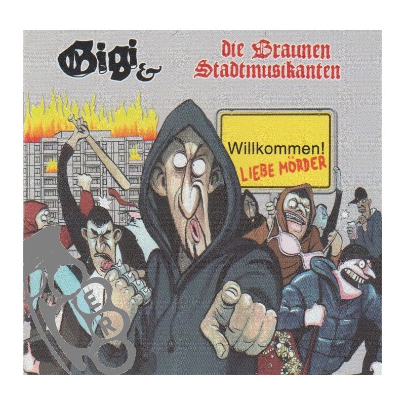 Gigi & Die Braunen Stadtmusikanten - Willkommen Liebe Mörde