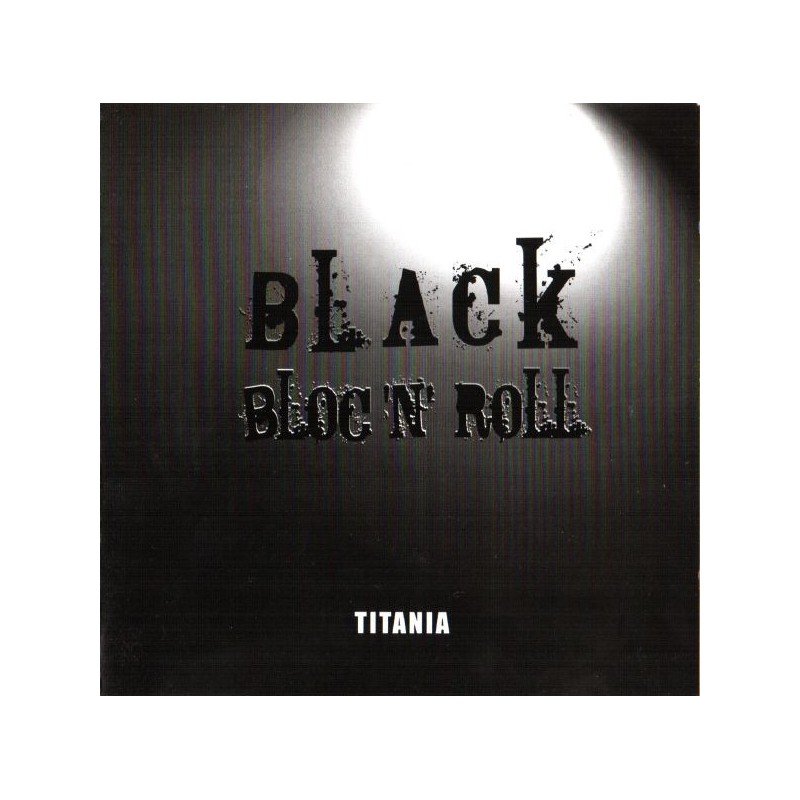 Titania - Black Bloc 'N' Roll