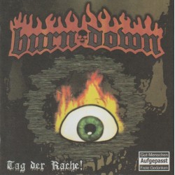 Burn Down - Tag Der Rache!