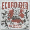 Elbroiber - Die Hosen Runter!