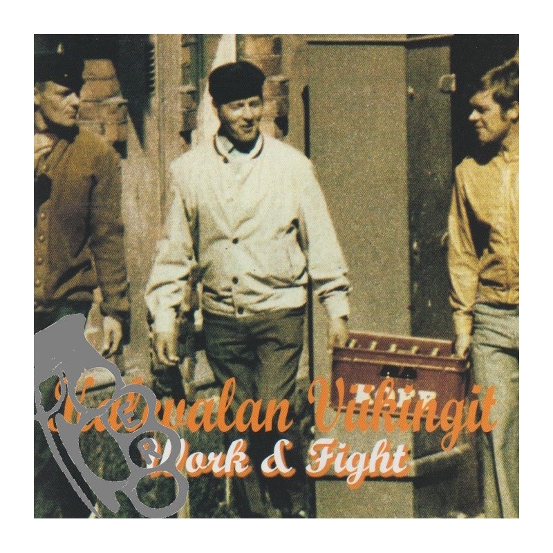 Kalevalan Viikingit - Work & Fight