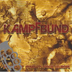 Kampfbund - Mythes Et Combats Pour L'Europe