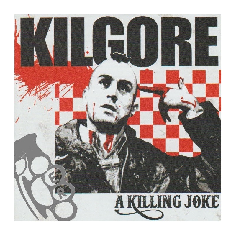 Kilgore - A Killing Joke