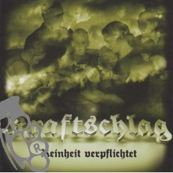 Kraftschlag - Reinheit Verpflichtet