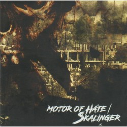 Motor Of Hate / Skalinger -...