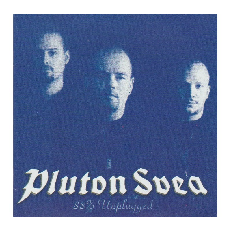 Pluton Svea - 88% Unplugged