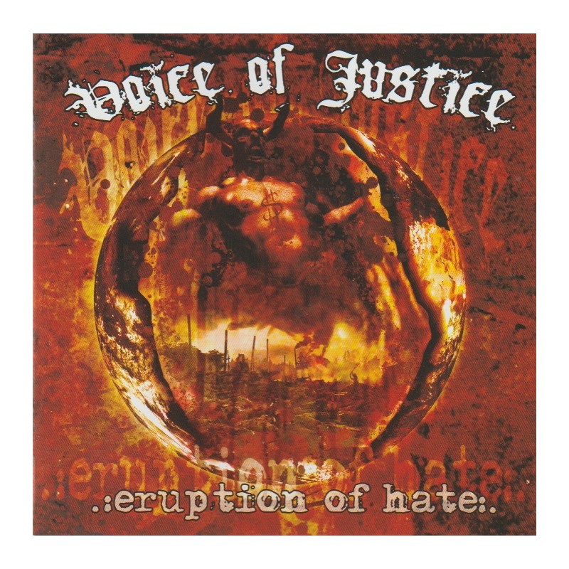 Voice Of Justice - Eruption Of Hate