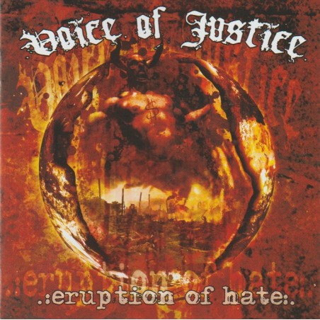 Voice Of Justice - Eruption Of Hate