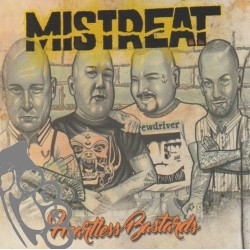 Mistreat - Heartless Bastards