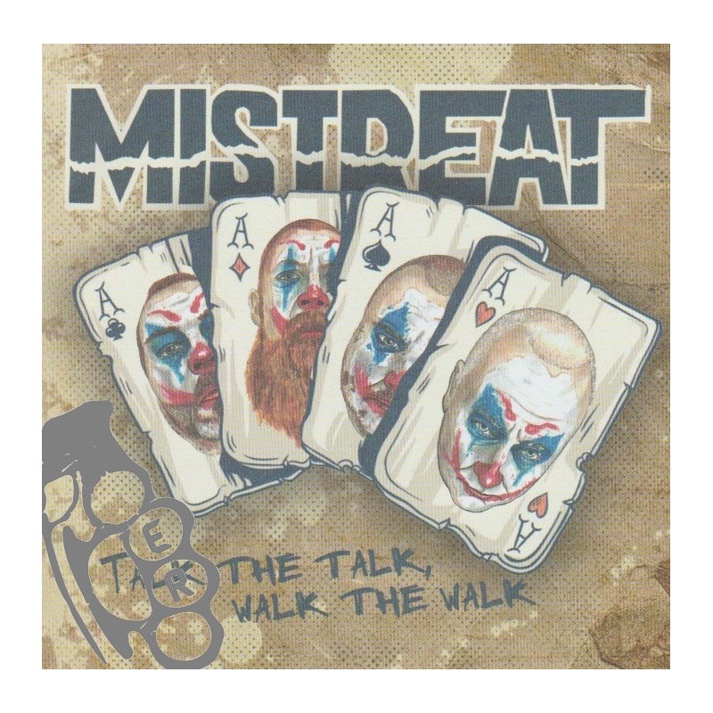 Mistreat - Talk The Talk, Walk The Walk