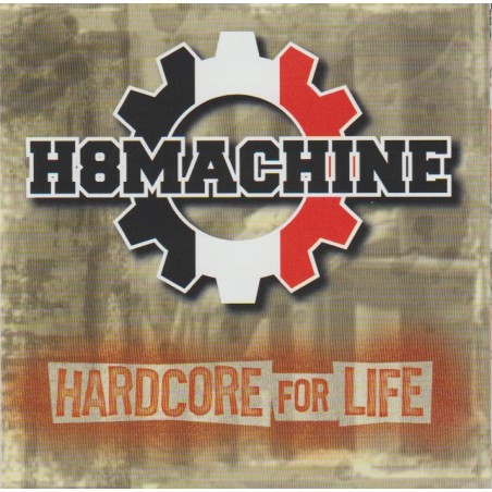 H8Machine - Hardcore For Life