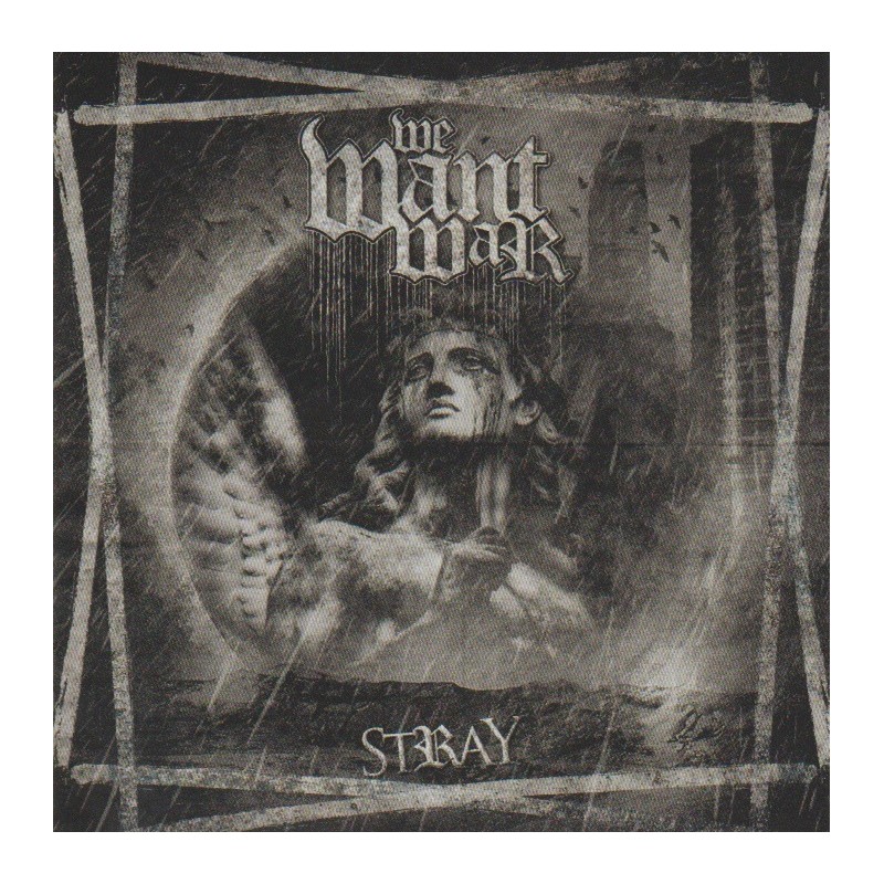 We Want War - Stray