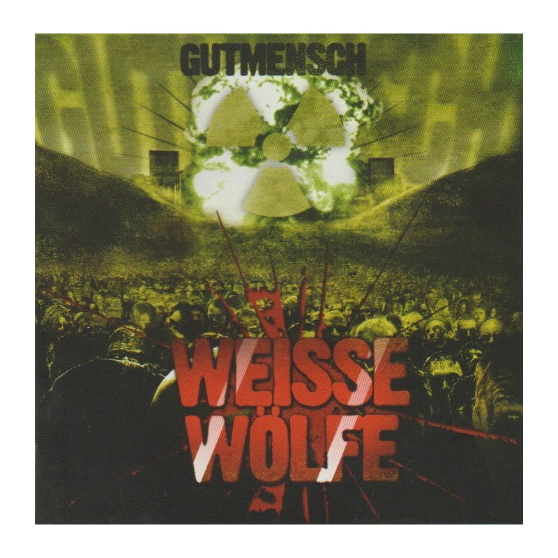 Weisse Wölfe - Gutmensch