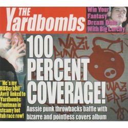 The Yardbombs - 100 Percent...