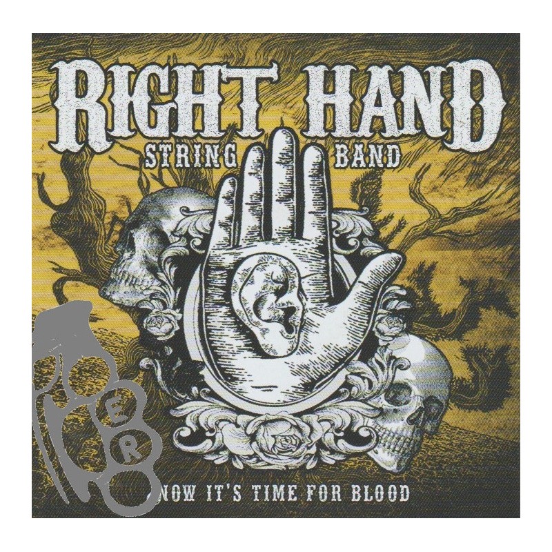 Right Hand String Band - Now It's Time For Blood