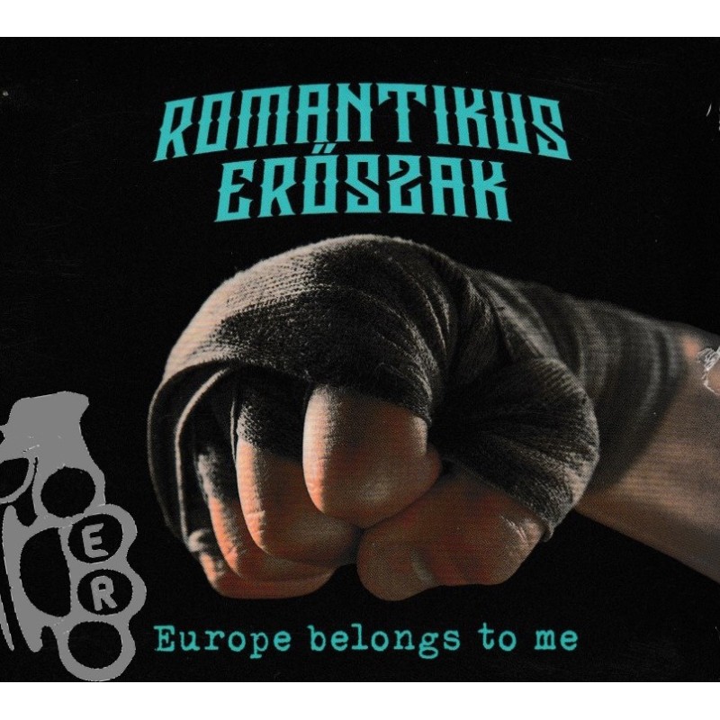 Romantikus Erőszak - Europe Belongs To Me - Digi