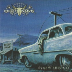 Dusty Saints - Road To...