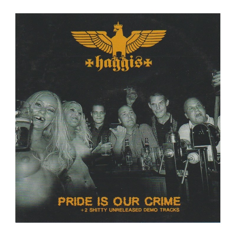 Haggis - Pride Is Our Crime