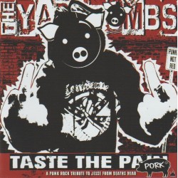 The Yardbombs - Taste The Pain