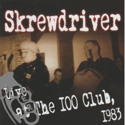 Skrewdriver - Live At The 100 Club, 1983