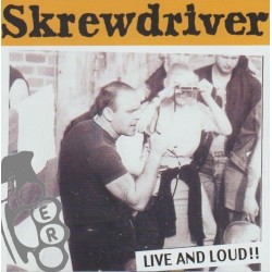 Skrewdriver - Live And Loud!!