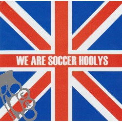 Soccer Hoolys The - We Are Soccer Hoolys