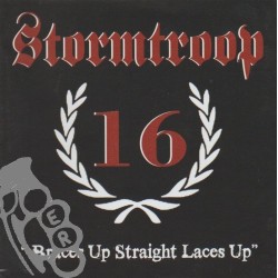 Stormtroop 16 - Braces Up Straight Laces Up