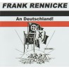 Frank Rennicke - An Deutschland