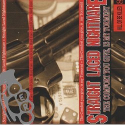 Straight Laced Nightmare - The Comfort You Give, Is My Torment