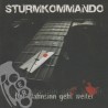 Sturmkommando - Der Wahnsinn Geht Weiter - Digi